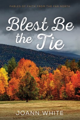 Blest Be The Tie