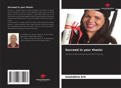 Succeed in your thesis: The Keys to Methodology and Scientific Training Krit