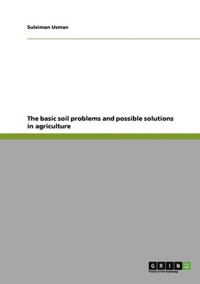 Usman - basic soil problems and possible solutions in agriculture - Ne - X555z