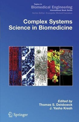 Complex Systems Science in Biomedicine (Topics in Biomedical Engineering. Intern