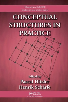 Conceptual Structures in Practice Pascal Hitzler (u. a.) Taschenbuch Englisch