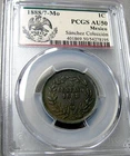 1888/7 Un Centavo Mexico ---- PCGS AU-50 Graded Coin ---- #908C