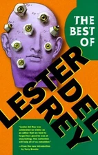 The Best of Lester Del Rey - Softcover 1st EDITION 2000 - NEAR MT