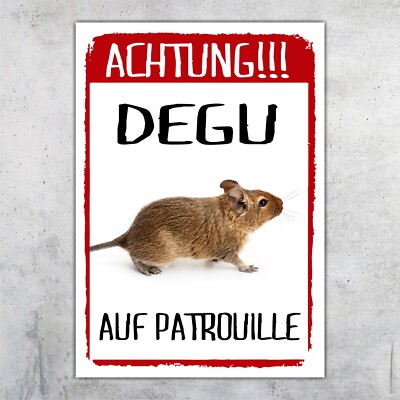Achtung Degu auf Patrouille Schild lustig mit Spruch Türschild Warnschild Fun Me