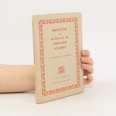 Medicine and Science in Postage Stamps  |  William John Bishop