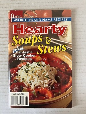 Hearty Soups & Stews Favorite Brand Name Recipes 2001 Slow Cooker Cookbook PB