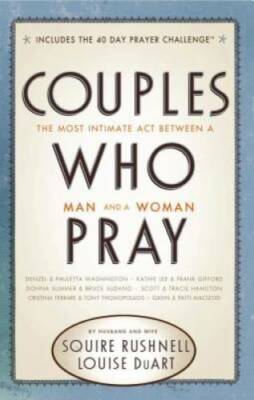 Couples Who Pray: The Most Intimate Act Between a Man and a Woman - GOOD