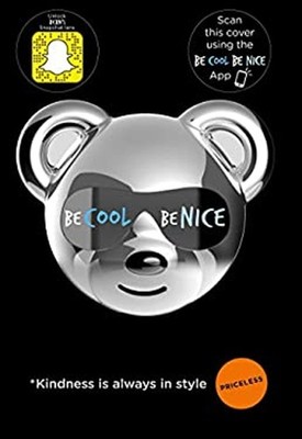 Be Cool Be Nice Hardcover The Be The Be Cool Be Nice Movement