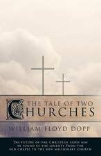 The Tale of Two Churches by William Floyd Dopp (English) Paperback Book