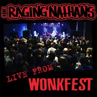 Raging Nathans - Live From Wonkfest - Vinyl Record 7 - G72Z