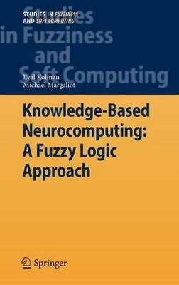 Wissensbasiertes Neurocomputing: Ein unscharfer logischer Ansatz - 9783540880769