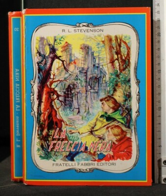DER SCHWARZE PFEIL. Stevenson. Fabbri.