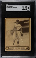 1940 PLAY BALL WALTER JOHNSON 120 FAIR SGC 1.5 BASEBALL WASHINGTON SENATORS