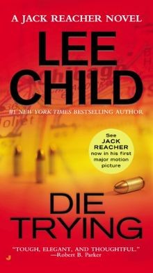 Die Trying: A Jack Reacher Novel  von Child, Lee | Buch | Zustand sehr gut