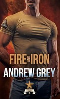 Andrew Grey | Fire And Iron | Taschenbuch | Englisch (2025) | Ean 9781641086936