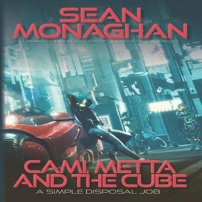 Cami Metta and the Cube Sean Monaghan Paperback Amazon Digital Se