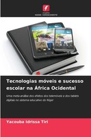 Yacouba Idrissa Tiri | Tecnologias MóVeis E Sucesso Escolar Na ÁFrica Ocidental