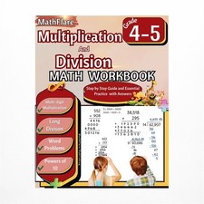 Multiplication and Division Math Workbook 4th and 5th Grade: Multi-Digit Mult...