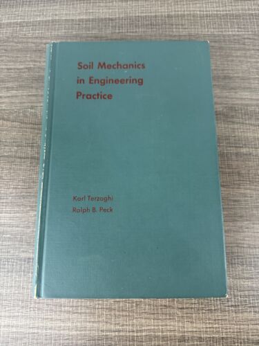 Soil Mechanics in Engineering Practice  ~ Terzaghi Peck ~1967 ~vintage hardcover - Picture 1 of 13