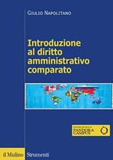 Introduzione al diritto amministrativo comparato - Giulio Napolitano [2020]