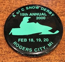 Vintage 2000 Rogers city Michigan snow Derby snowmobile Pinback button
