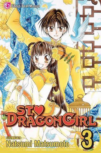 Natsumi Matsumoto St. Dragon Girl, Vol. 3 (taschenbuch) (us Import)