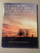 GETTYSBURG: STORIES OF MEN AND MONUMENTS, Frederick W. Hawthorne, PB, 1988