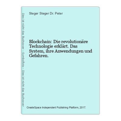 Blockchain: Die revolutionäre Technologie erklärt. Das System, ihre Anwendungen 