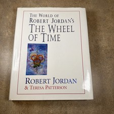 The World Of Robert Jordan’s The Wheel Of Time 1st Edition 1997 Hardcover