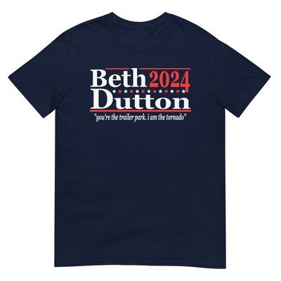 BETH DUTTON 2024 Rancher Election Humor for president cowboy ranch Unisex TShirt