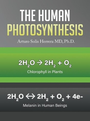 Thumbnail - Solis Arturo Herrera The Human Photosynthesis (gebundene Ausgabe)