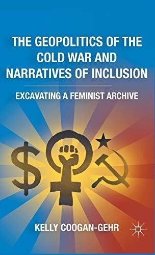 The Geopolitics of the Cold War and Narratives of Inclusion (New)