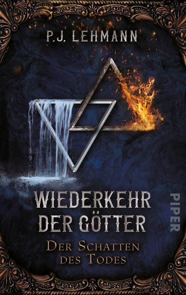 Wiederkehr Der Götter - Der Schatten Des Todes | Roman | P. J. Lehmann