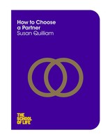 Susan Quilliam | How To Choose A Partner | Taschenbuch | Englisch (2016)