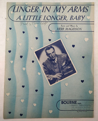''Linger in My Arms a Little Longer, Baby'' ~ 1946 Sheet Music ~ Woody Herman
