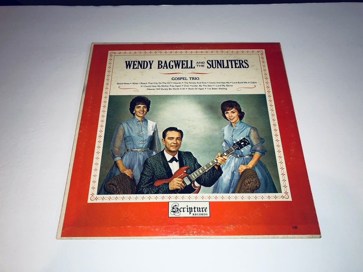 Wendy Bagwell And The Sunliters Gospel Trio Gospel LP 105 | eBay