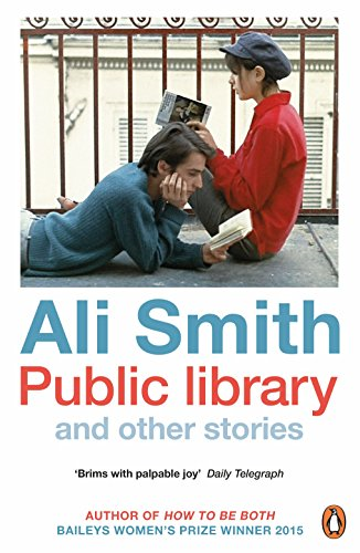 Public library and other stories: Ali Smith - Smith, Ali