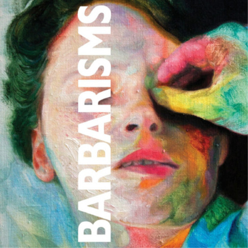 Barbarisms Альбом Barbarisms (CD)