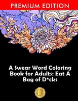 A Swear Word Coloring Book For Adults Adult Coloring Books (U. A.) Taschenbuch