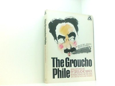The Groucho Phile Groucho, Marx und Arce Hector: