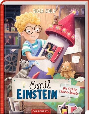 Emil Einstein (Bd.5) - Die super Sause-Rakete Die super Sause-Rakete