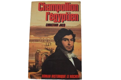 Christian JACQ titre CHAMPOLLION L'EGYPTIEN édition 1986 - Photo 1/3