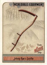 2019 Topps Allen and Ginter Incredible Equipment #IE20 Johnny Kaw's Scythe BB