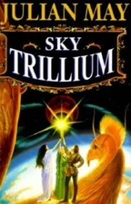 Sky Trillium - Paperback By May, Julian - VERY GOOD