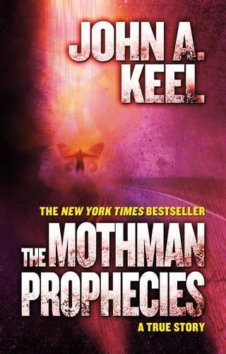 John A. Keel The Mothman Prophecies (Tascabile)
