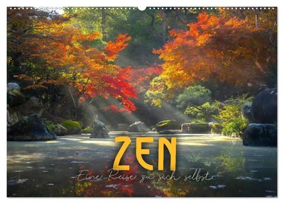 Sf Sf | ZEN - Eine Reise zu sich selbst (Wandkalender 2025 DIN A2 quer),...