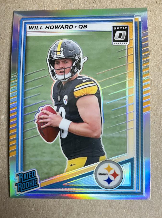 2025 Panini Donruss Optic -** Rated Rookie** Will Howard #233 -Holo Prizm (RC)