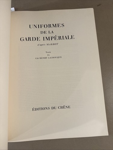 Uniformes De La Garde Imperiale D'Apres Marbot von Cdt Henry Lachouque, 1968 - Bild 4 von 5