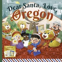 Forrest Everett - Dear Santa Love Oregon - Hardback - G245Z