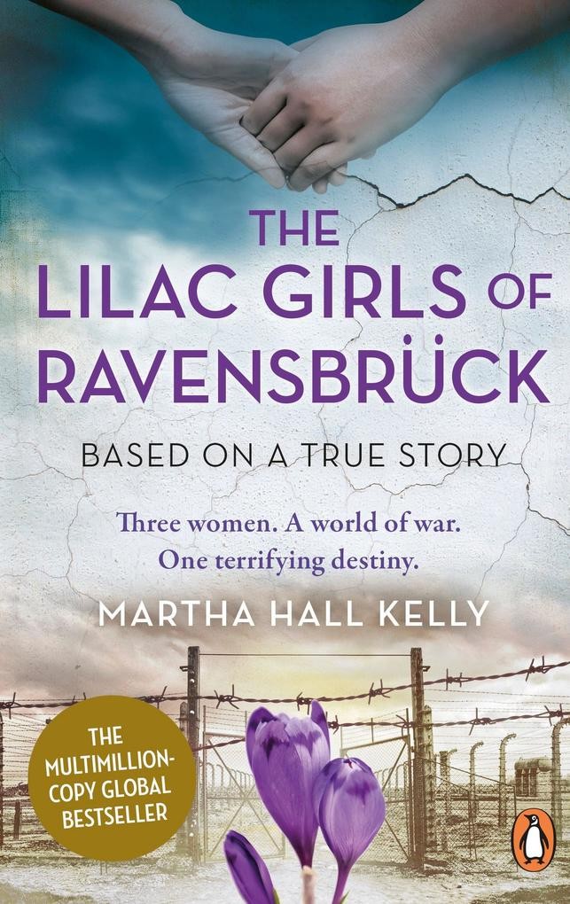 The Lilac Girls of Ravensbrück | Martha Hall Kelly | englisch